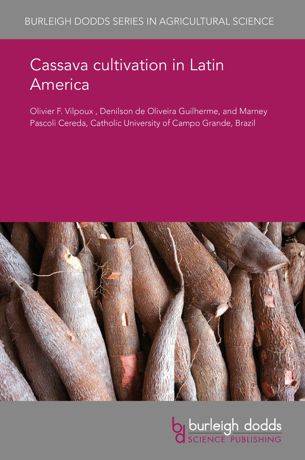 Book cover image for Cassava cultivation in Latin America ISBN: 9781838790561